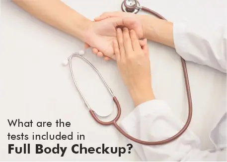 Full Body Check-up: A Comprehensive Guide