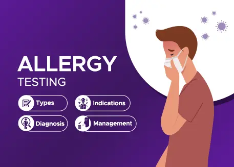 Allergy Testing: Types, Indications, Diagnosis & Management 